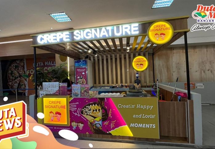 Crepe Signature Hadir di Duta Mall Banjarmasin